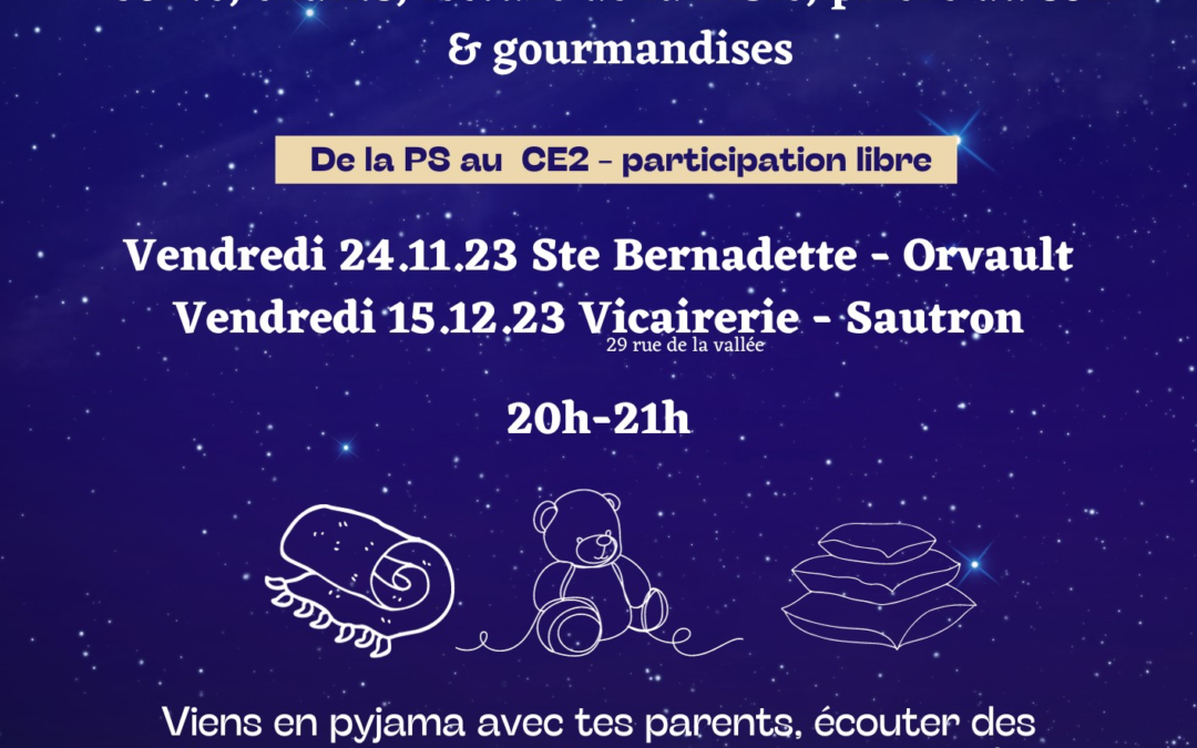 Les veillées pyjamas arrivent sur la paroisse !